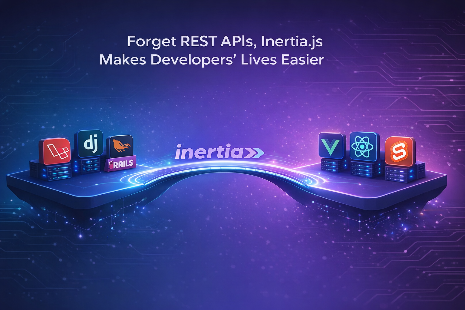 Lupakan REST API, Inertia.js Bikin Hidup Developer Lebih Mudah