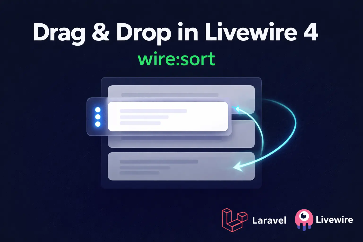 Nggak Perlu Library Lagi! Drag & Drop di Livewire 4 Pakai wire:sort