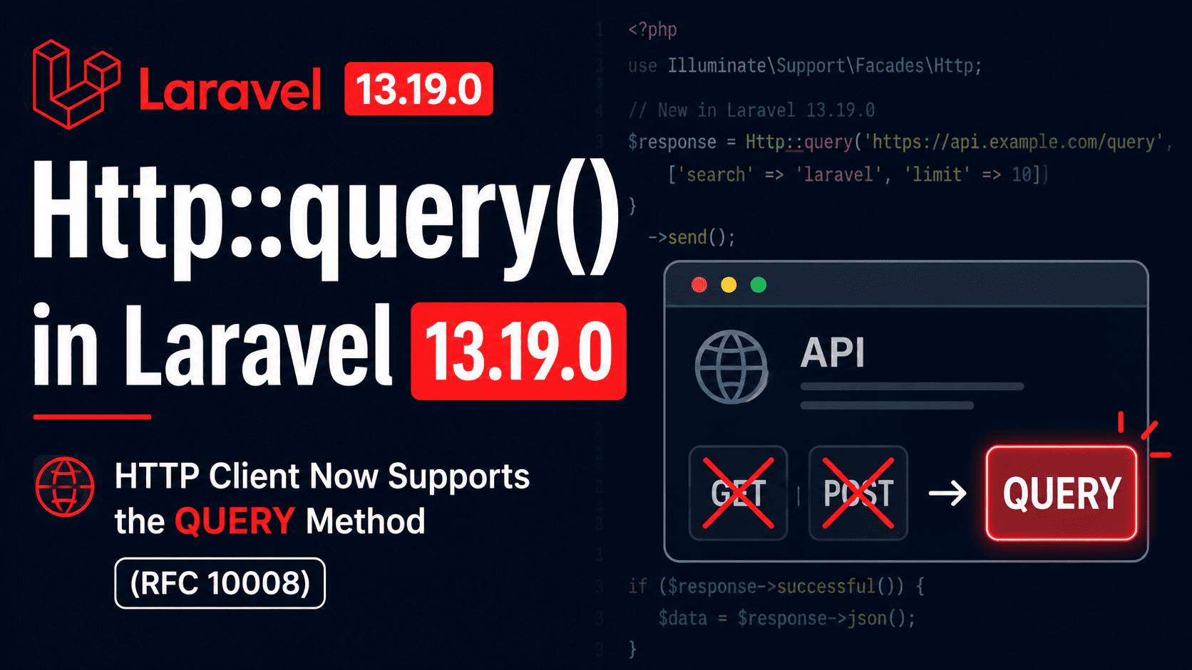 Http::query() di Laravel 13.19.0: HTTP Client Kini Dukung Method QUERY (RFC 10008)